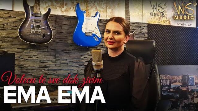 EMA EMA - VOLECU TE SVE DOK ZIVIM - (Official Cover) 2022