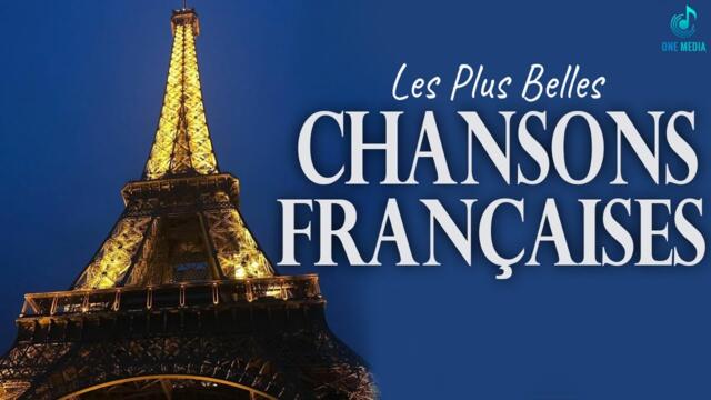 MUSIQUE ROMANTIQUE - NOSTALGIE LES PLUS BELLES CHANSONS FRANÇAISES