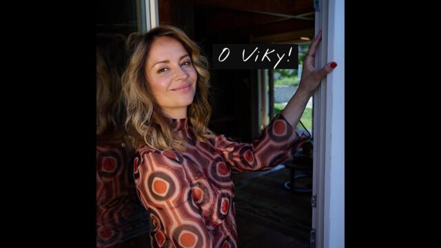 O Viky!