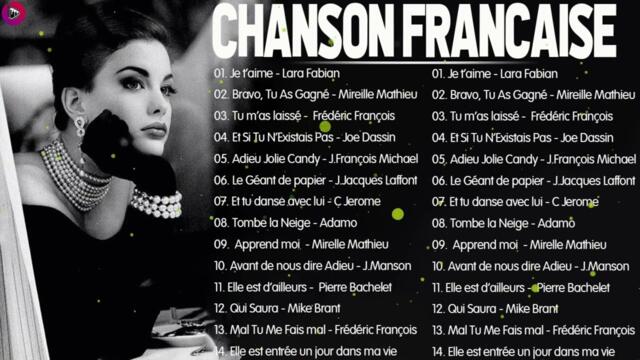 Les Plus Belles Chansons Françaises Musique Francaise Année 70 80 90 2000