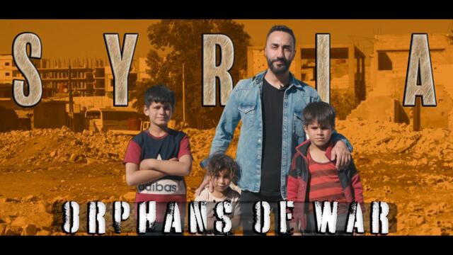 SYRIA: ORPHANS OF WAR | Full Documentary (Arabic SUBS)