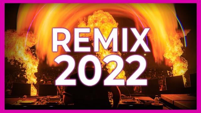 REMIX MIX 2022 - Mashups & Remixes Of Popular Songs 2022 | Party Dj Club Music Remix Mix 2022 🎉