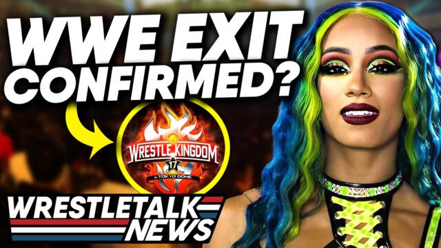 Sasha Banks Appearing at WrestleKingdom 17!? Update on WWE Status & AEW Interest! | WrestleTalk