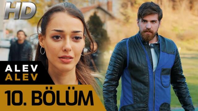 Alev Alev 10. Bölüm (HD)