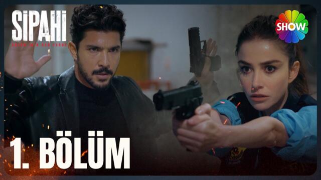 Sipahi 1. Bölüm | Her Pazartesi 20.00 | SHOW TV