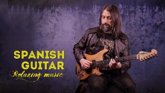 Romantic Spanish Guitar Mix - Instrumental Guitar Best Hits (Relaxing Latin Nonstop Music)