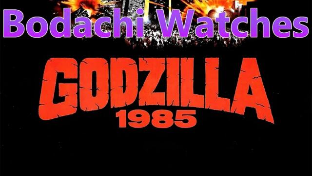 Godzilla 1985 (1985) | Kaiju Kommentary 2022-12-17 23:17