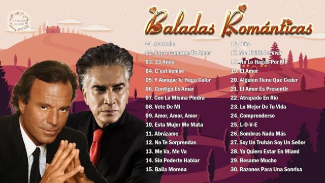 2 HORA DE MÚSICA ROMÁNTICA INOLVIDABLES DEL AYER DE JULIO IGLESIAS Y JOSÉ LUIS RODRÍGUEZ