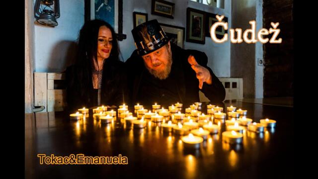 Tokac & Emanuela - 2022 - Čudež (Official Lyric Video)