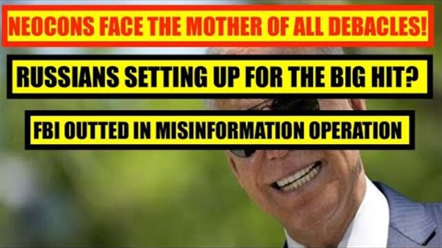 NEOCONS FACE THE MOTHER OF ALL DEBACLES - RUSSIA COCKS ITS FIST - FBI OUTTED ON TWITTER