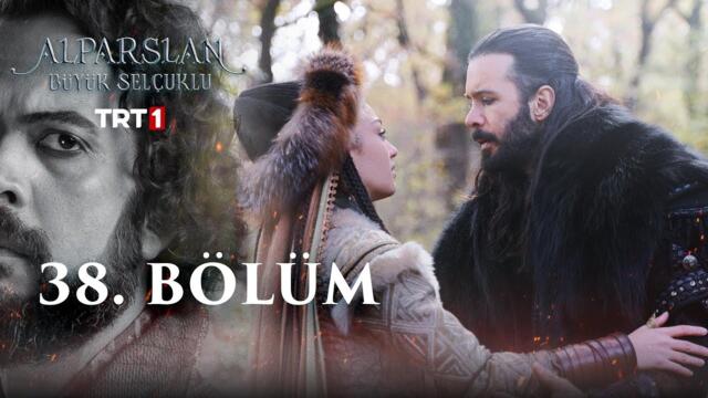 Alparslan Büyük Selçuklu 38. Bölüm