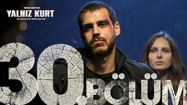 Yalnız Kurt 30. Bölüm @atvturkiye