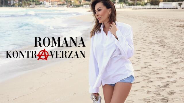 ROMANA - KONTRAVERZAN • OFFICIAL VIDEO 2022