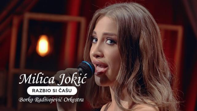 MILICA JOKIC - RAZBIO SI CASU • UZIVO (ORK. BORKA RADIVOJEVICA)