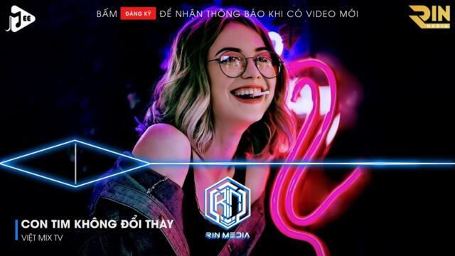 RƯỢU NÀO DÀNH CHO NGƯỜI SAY ĐẮNG CAY ĐÂU NÀO HAY REMIX TIK TOK | CON TIM KHÔNG ĐỔI THAY REMIX TIKTOK