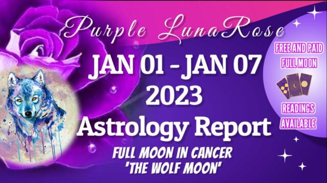 Jan 01 - Jan 07 Astrology Report ✨️ FREE FULL MOON READINGS