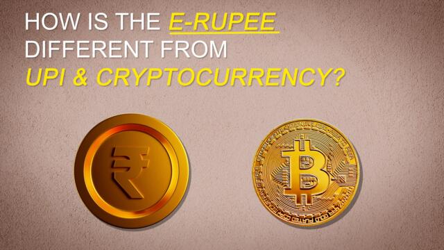 E-Rupee: How does it work? How’s it different from cryptocurrency and UPI?