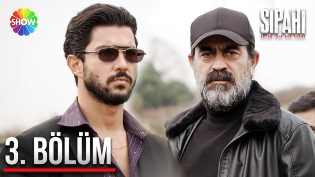 Sipahi 3. Bölüm