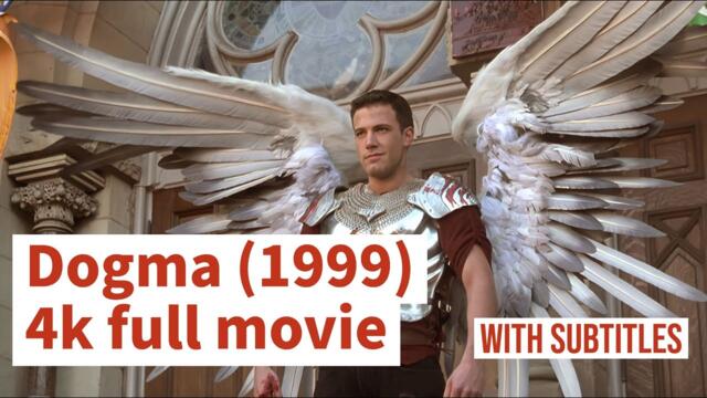 [4K] Dogma (1999) full movie with subtitles