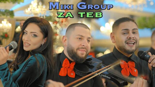 Miki Group-ZA TEB/Мики Груп -ЗА ТЕБ-2023