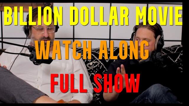 Tim and Eric Billion Dollar Movie Watch Along - Full show (check description)