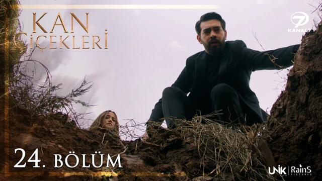 Kan Çiçekleri 24. Bölüm