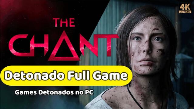 The Chant Detonado 100% Full Game