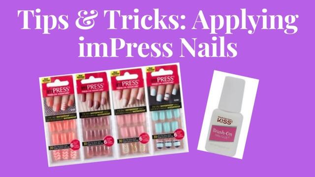 Tips & Tricks: Applying imPress Nails