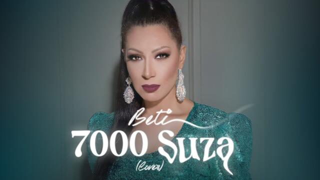 BETI - 7000 SUZA (OFFICIAL COVER VIDEO)