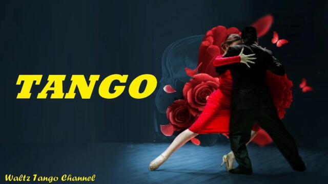 Best Elegant Tango Music - La Cumparsita Collection