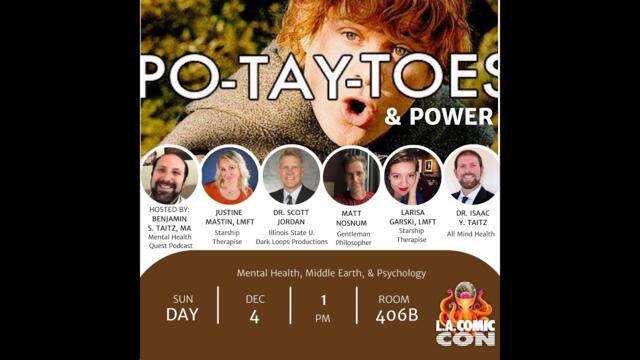 POTATOES & POWER: Mental Health, Middle Earth, and Psychology - panel for LA Comic Con 2022