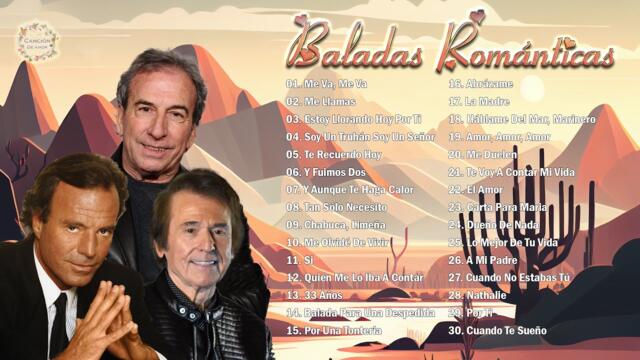 Música Romántica Viejitas Pero Bonitas 90s 🌹 Julio Iglesias, Raphael, José Luis Perales