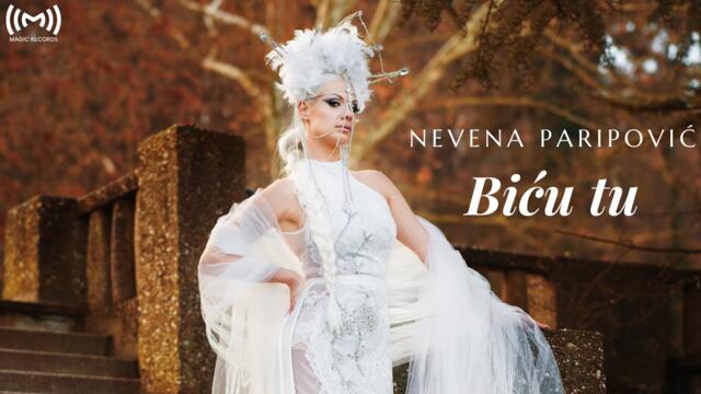 Nevena  Paripović -  Biću tu