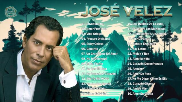 Las 30 Éxitos Romanticas Más Hermosas De José Vélez José Vélez Sus Mejores Éxitos Videoclipbg 0200