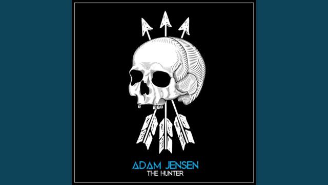 Adam Jensen - The Hunter