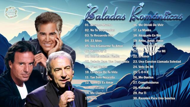 Viejitas Pero Bonitas 💔 Baladas Romanticas En Español 💖Julio Iglesias, José Luis Perales, El Puma