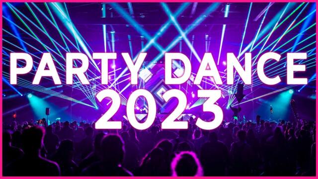 DJ DANCE PARTY 2023 🔥 Mashups & Remixes Of Popular Songs 🔥 DJ Remix Club Music Dance Mix 2023