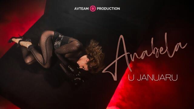 ANABELA - U JANUARU - (Official Video 2023)