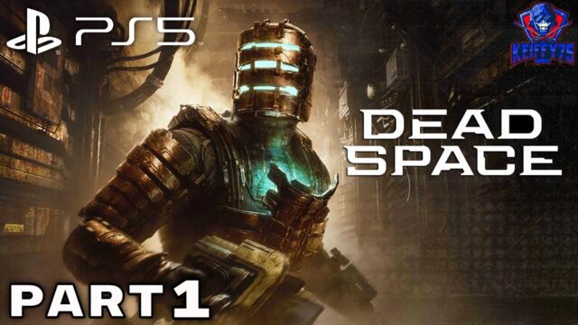 Dead Space PS5 Walkthrough Gameplay Part 1 - INTRO (FULL GAME)