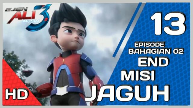EJEN ALI MUSIM 3 EPISODE 13 MISI : JAGUH END? (BAHAGIAN 02) SCOUNTY