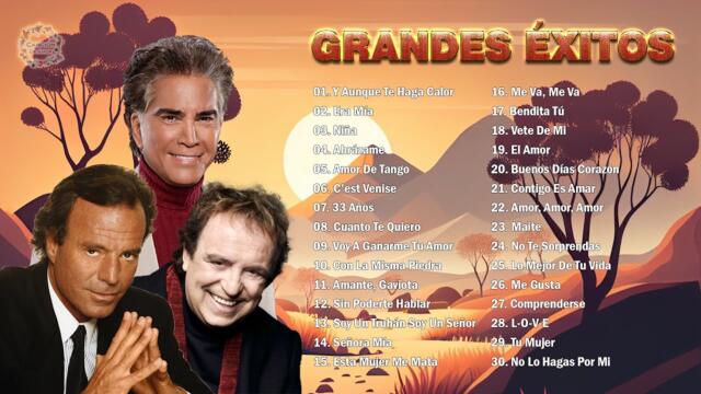 Las 30 Éxitos Romanticas Más Hermosas de Dyango, José Luis Rodríguez, Julio Iglesias