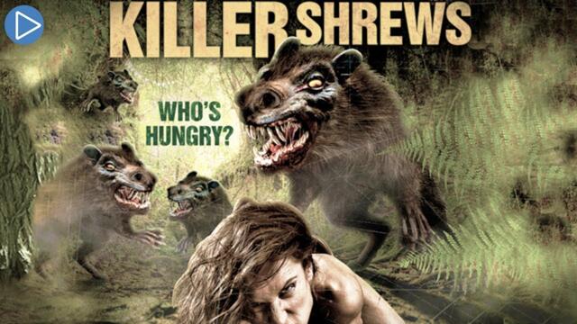THE KILLER SHREWS: GIGANTIC AND RAVENOUS 🎬 Full Exclusive Horror Movie Premiere 🎬 English HD 2023