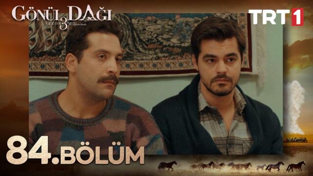 Gönül Dağı 84. Bölüm