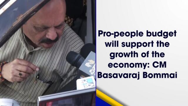 Pro-people budget will support the growth of economy: Bommai