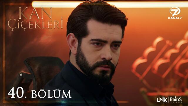Kan Çiçekleri 40. Bölüm