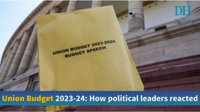 Union Budget 2023-24: How political leaders reacted