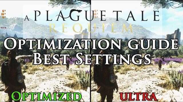 A Plague Tale Requiem | OPTIMIZATION GUIDE / BEST SETTINGS | Every Settings Benchmarked
