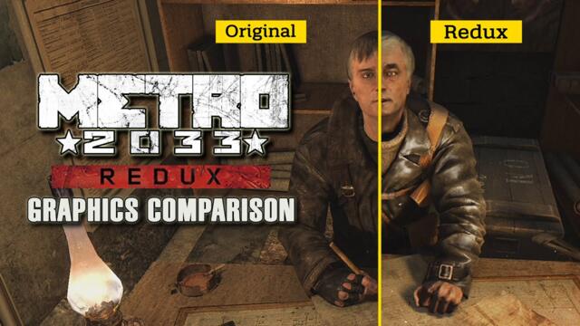 Metro 2033 Redux - Graphics Comparison