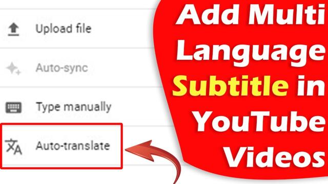 How to Add Multi Language Subtitles In YouTube Videos(Auto Translate is disabled in YouTube)