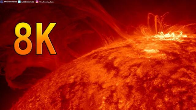 The Sun In Incredible 8K!  Stunning Close Up Views Of Our Sun